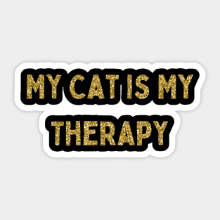 My Cat is My Therapy, Love Your Pet Day Sticker
